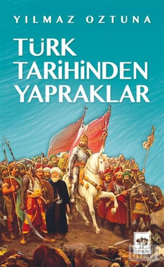 Türk Tarihinden Yapraklar